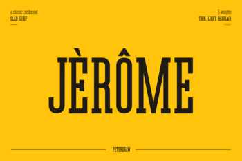 Jerome a Classic Condensed Slab Serif